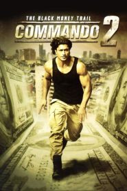 Commando 2 – The Black Money Trail (2017) Hindi HD