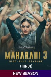 Maharani 1–3 (2024) SonyLIV Original Hindi Complete WEB Series