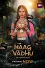 Naag Vadhu (2024) Season 1 Hindi Complete ALTBalaji WEB Series